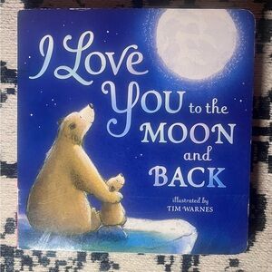 I Love You to the Moon and Back Book